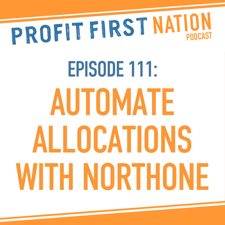 Episode 111: Automate Allocations With NorthOne